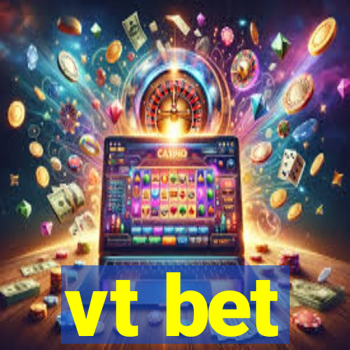 vt bet